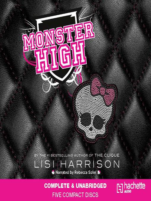 Title details for Monster High by Lisi Harrison - Wait list